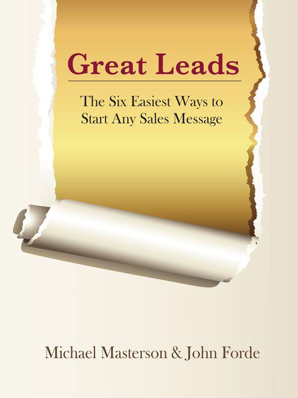 Great Leads: The Six Easiest Ways to Start Any Sales Message ebook cover