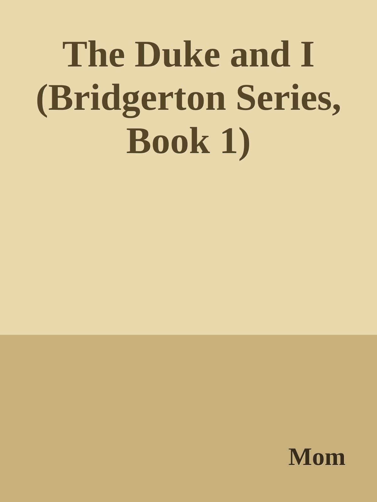 The Duke and I  (Bridgerton Series, Book 1) ebook cover