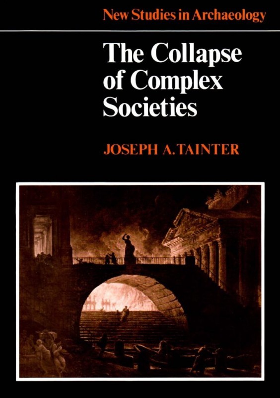 The Collapse of Complex Societies (New Studies in Archaeology) ebook cover