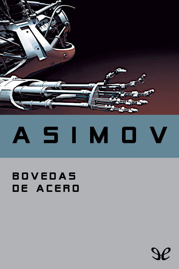 B&Atilde;&sup3;vedas de acero ebook cover