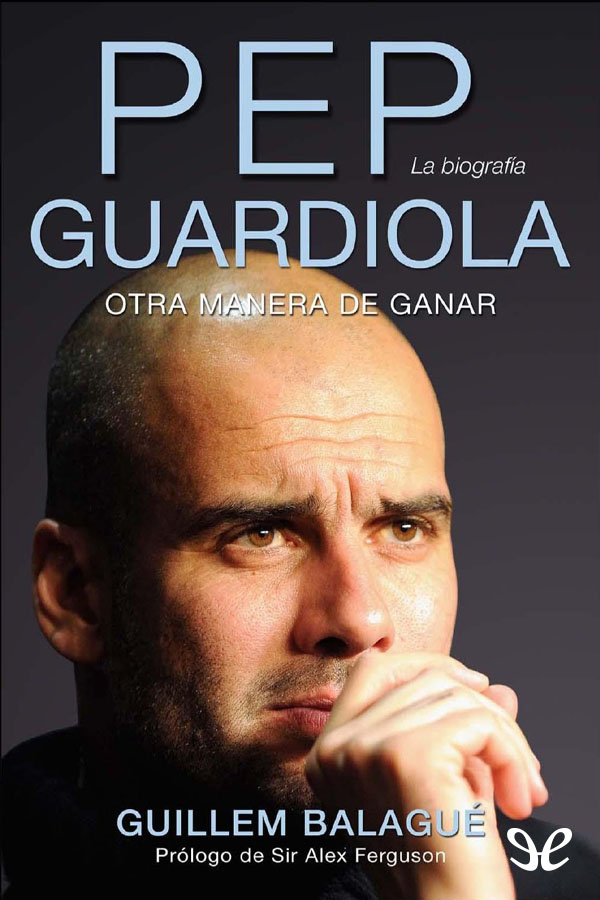 Pep Guardiola, otra manera de ganar ebook cover