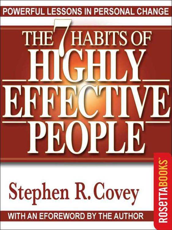 The 7 HABITS of Highly Effective People: Restoring the Character Ethic ebook cover