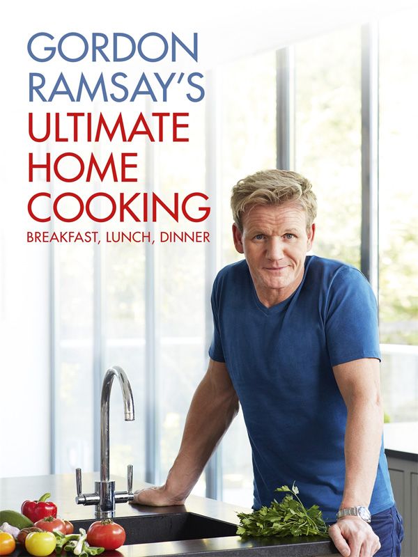 Gordon Ramsay's Ultimate Home Cooking ebook cover