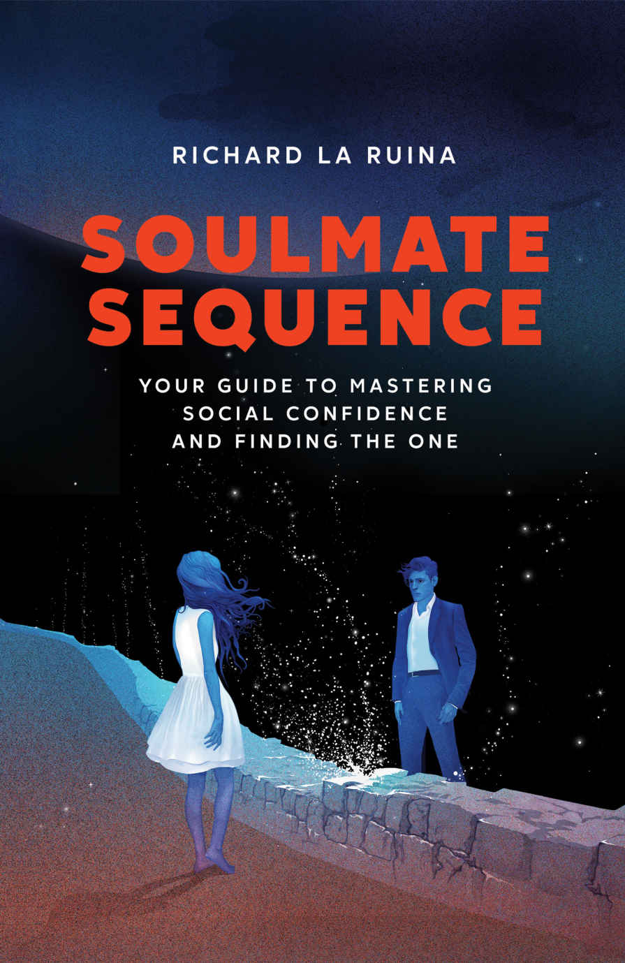 Soulmate Sequence: Your Guide to Mastering Social Confidence and Finding The One ebook cover