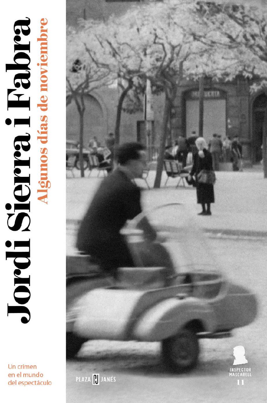 Algunos d&Atilde;&shy;as de noviembre (Inspector Mascarell 11) (Spanish Edition) ebook cover