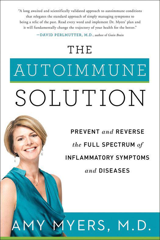 The Autoimmune Solution: Prevent and Reverse the Full Spectrum of Inflammatory Symptoms and Diseases ebook cover