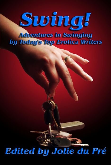 SWING! Adventures in Swinging by Today's Top Erotica Writers ebook cover