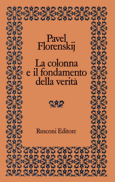 La colonna e il fondamento della verit&Atilde;&nbsp; ebook cover