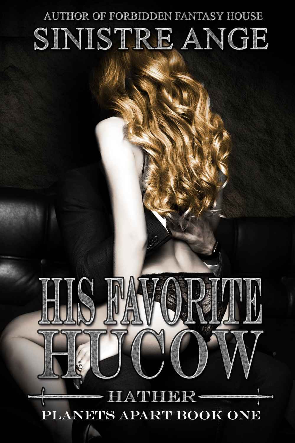 His Favorite Hucow: Hathor: Book 1 of Planets Apart ebook cover