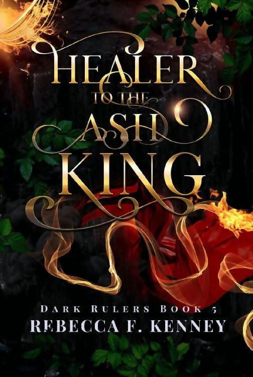 Healer to the Ash King: (Standalone) (Dark Rulers Book 5) ebook cover