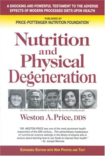 Nutrition and Physical Degeneration ebook cover