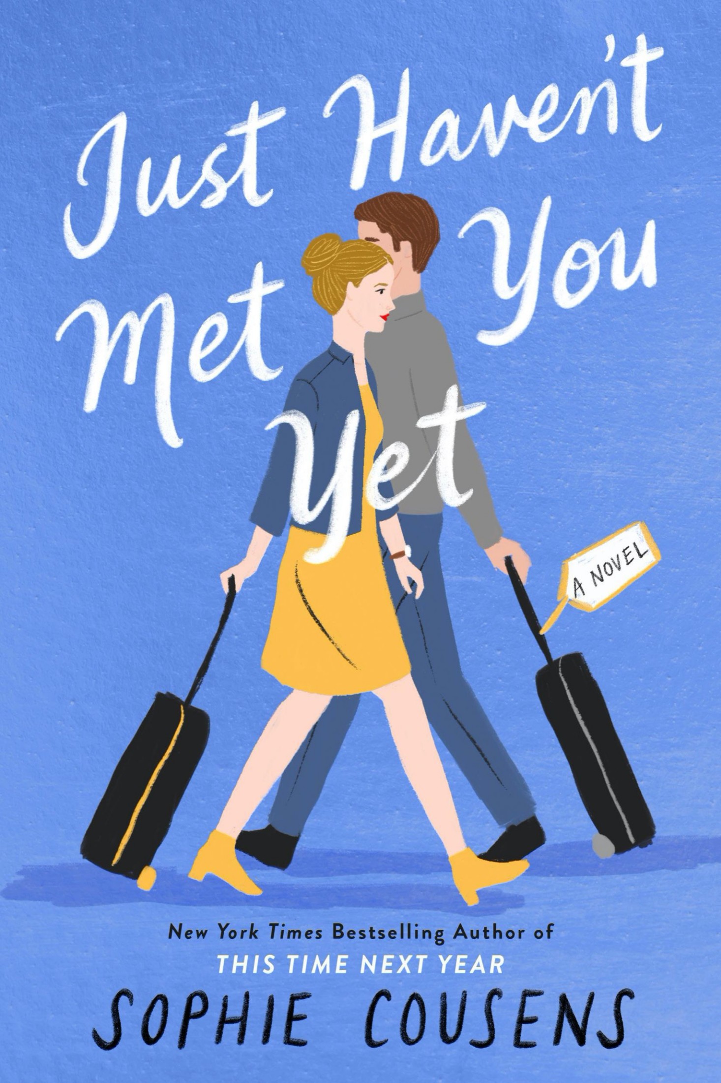 Just Haven't Met You Yet ebook cover