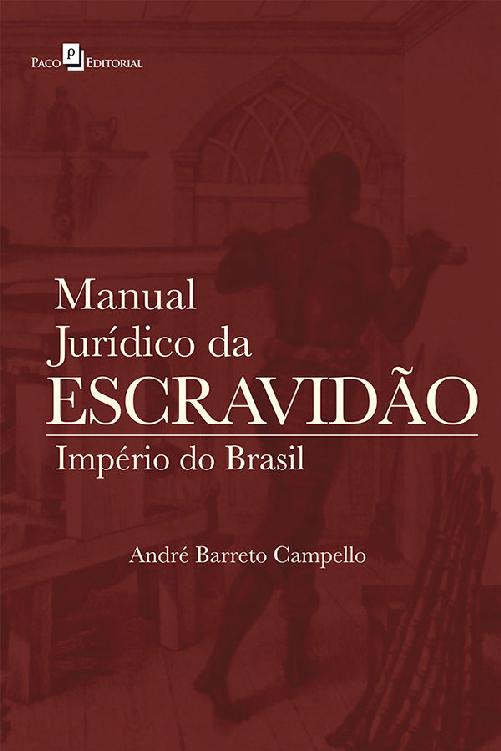 Manual Jur&Atilde;&shy;dico da Escravid&Atilde;&pound;o ebook cover