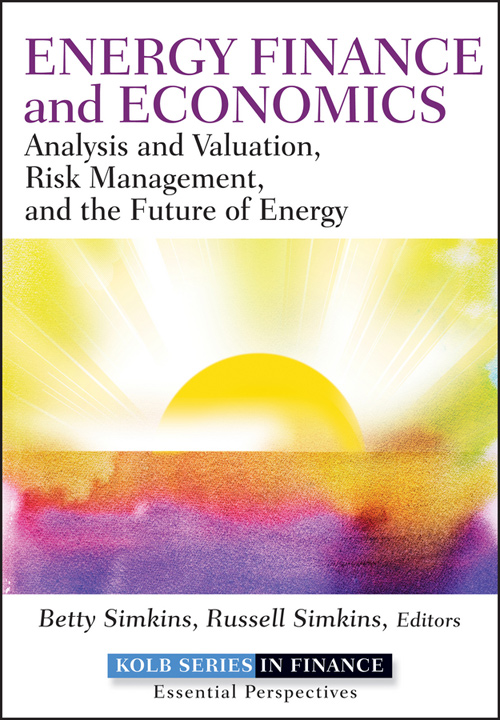 Energy Finance: Analysis and Valuation, Risk Management, and the Future of Energy ebook cover
