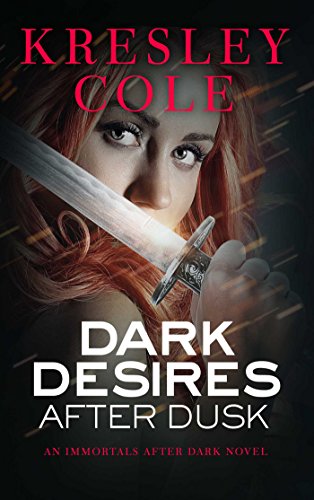 Dark Desires After Dusk (Immortals After Dark Series, Book 6) ebook cover