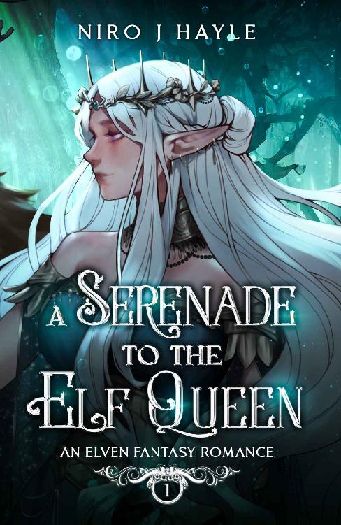 A Serenade To The Elf Queen: An Elven Fantasy Romance ebook cover