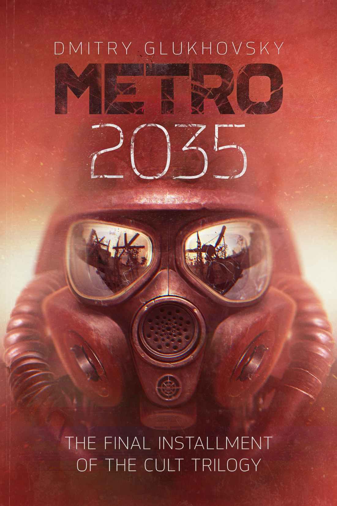 METRO 2035. English language edition.: The finale of the Metro 2033 trilogy. (METRO by Dmitry Glukhovsky) ebook cover