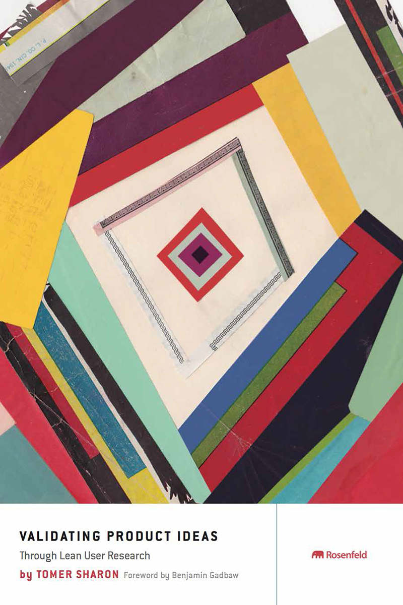 Validating Product Ideas: Through Lean User Research ebook cover