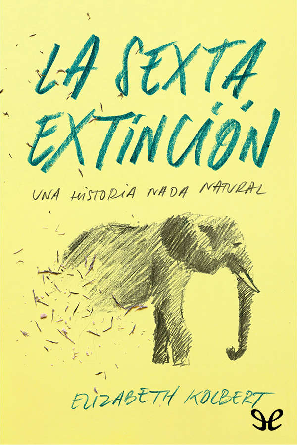 La sexta extinci&Atilde;&sup3;n ebook cover