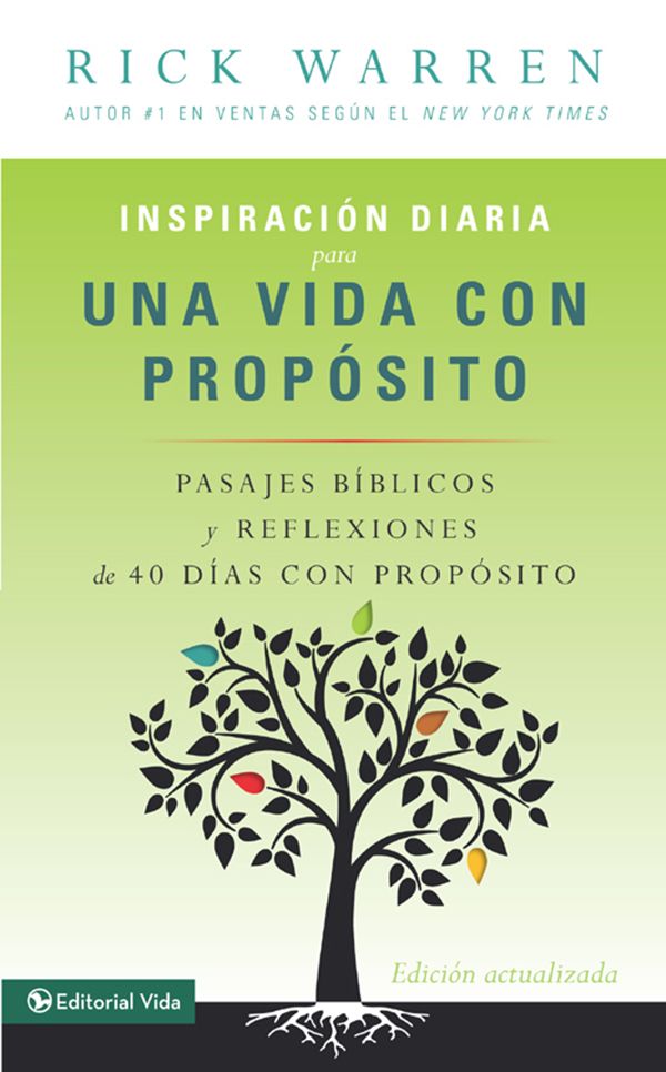 Inspiraci&Atilde;&sup3;n diaria para una vida con prop&Atilde;&sup3;sito: Vers&Atilde;&shy;culos b&Atilde;&shy;blicos y reflexiones de los 40 d&Atilde;&shy;as con prop&Atilde;&sup3;sito de Rick Warren (Spanish Edition) ebook cover