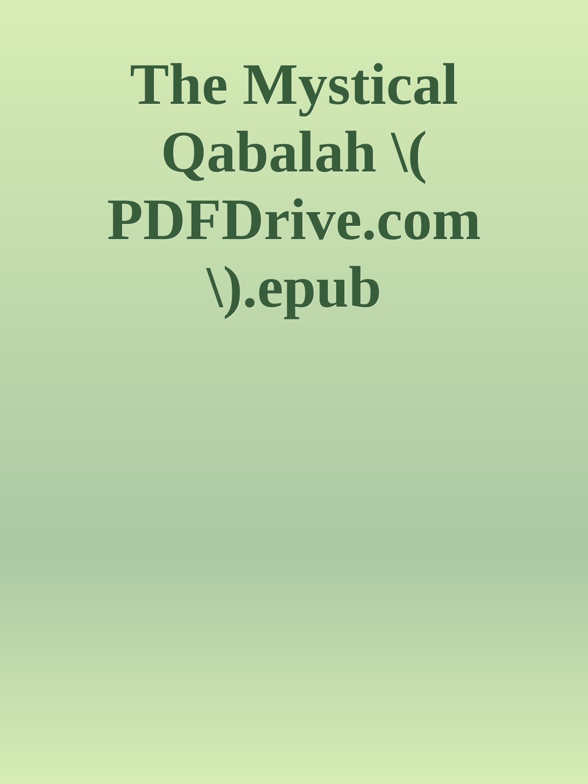 The Mystical Qabalah \( PDFDrive.com \).epub ebook cover