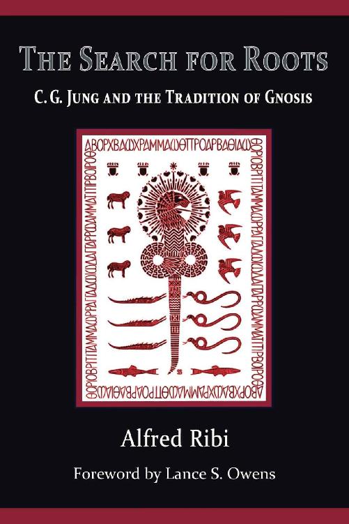The Search for Roots: C. G. Jung and the Tradition of Gnosis ebook cover