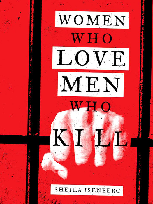 Women Who Love Men Who Kill ebook cover