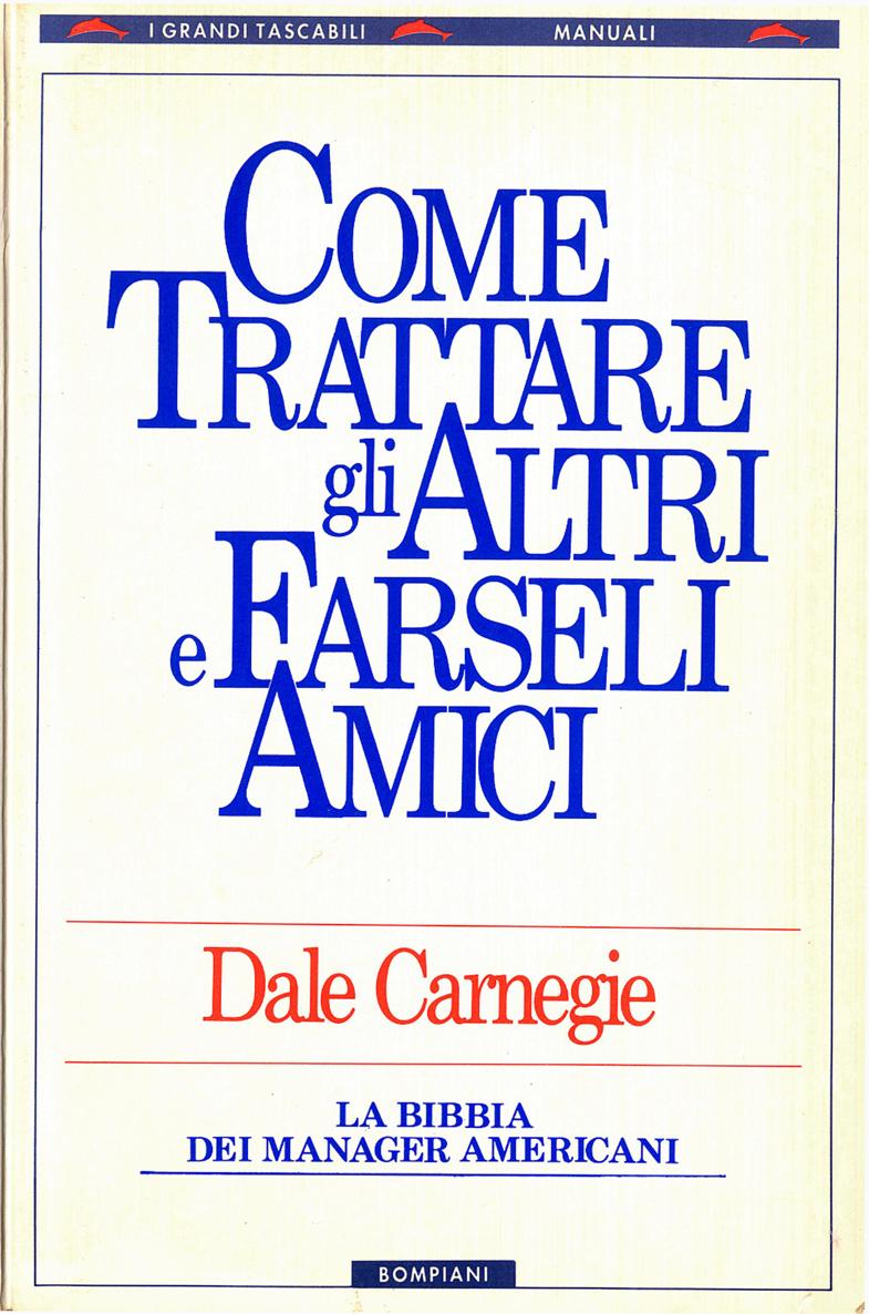 Come trattare gli altri e farseli amici ebook cover