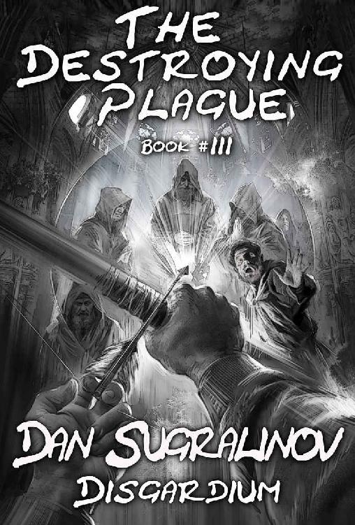 The Destroying Plague (Disgardium Book #3): LitRPG Series ebook cover
