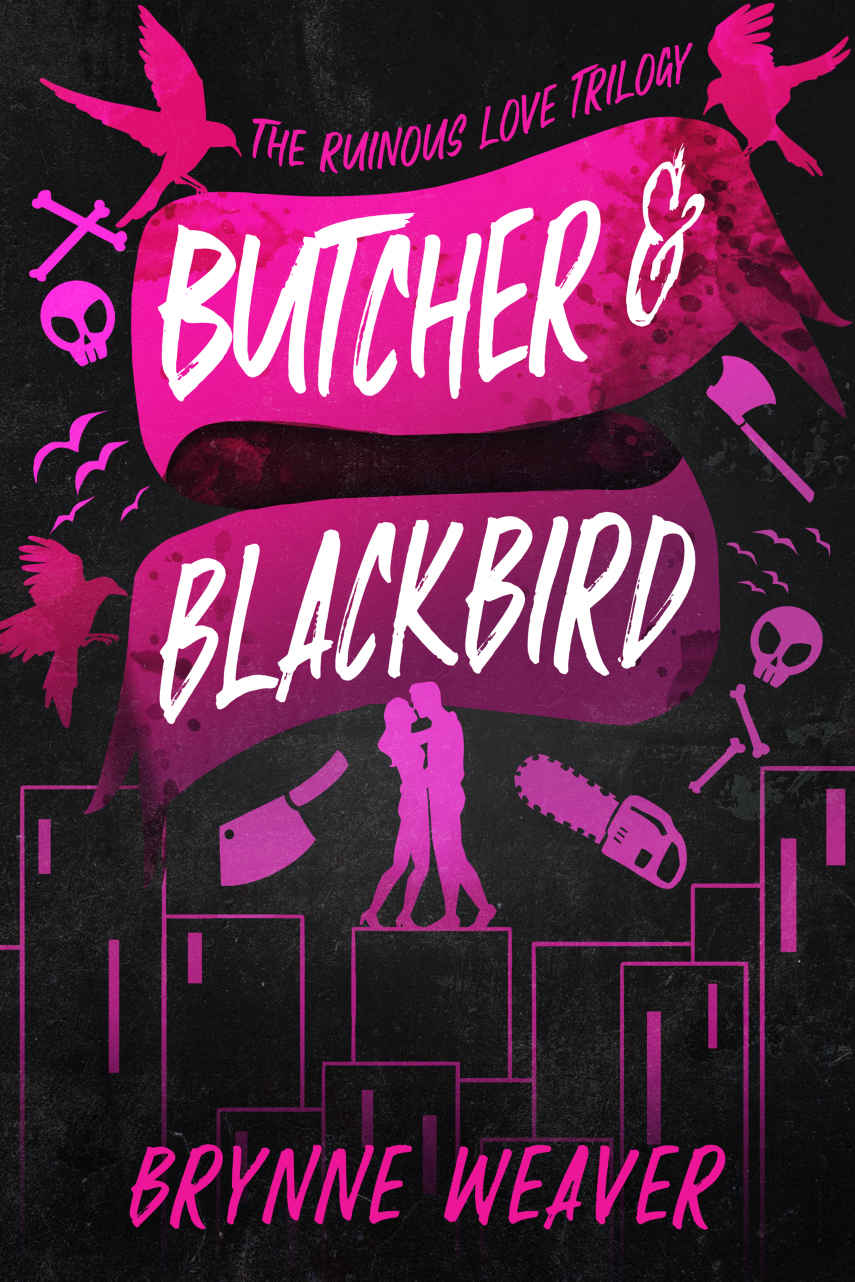Butcher & Blackbird (The Ruinous Love Trilogy - A Dark Romantic Comedy Series Book 1) ebook cover