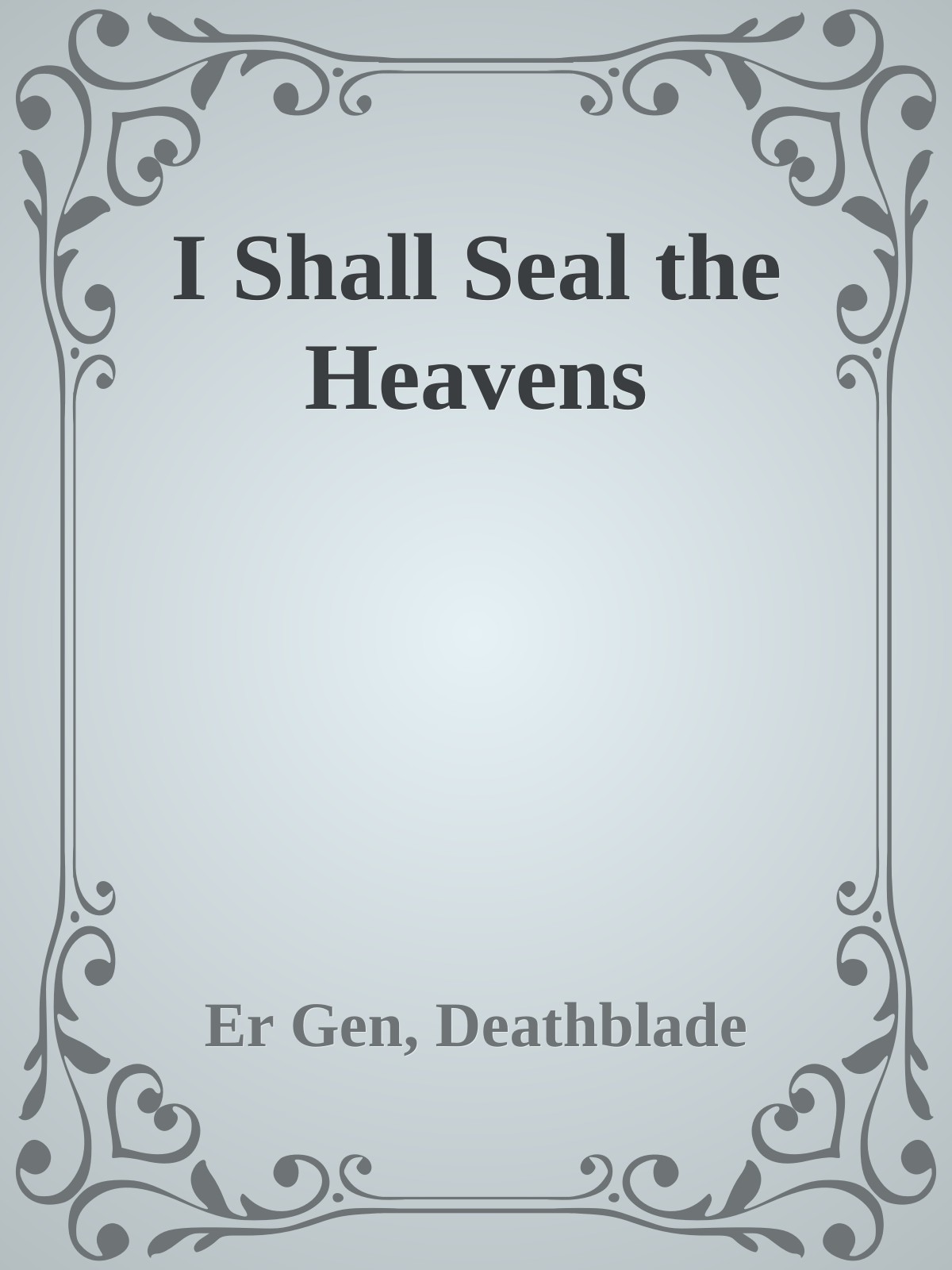 I Shall Seal the Heavens ebook cover