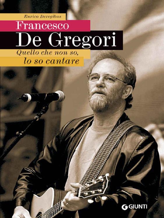 Francesco De Gregori. Quello che non so, lo so cantare (Bizarre) (Italian Edition) ebook cover