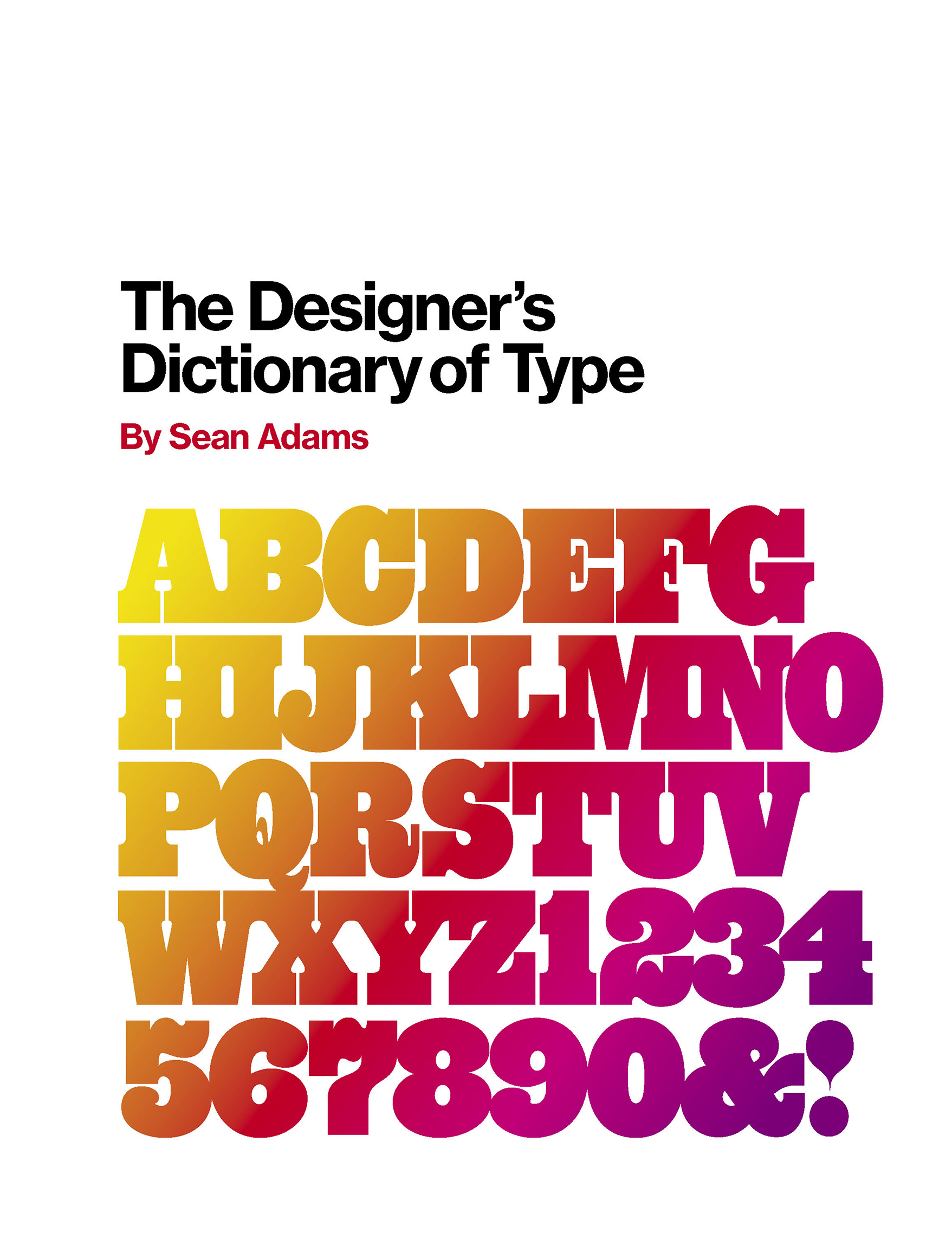 The Designer&acirc;&euro;&trade;s Dictionary of Type ebook cover
