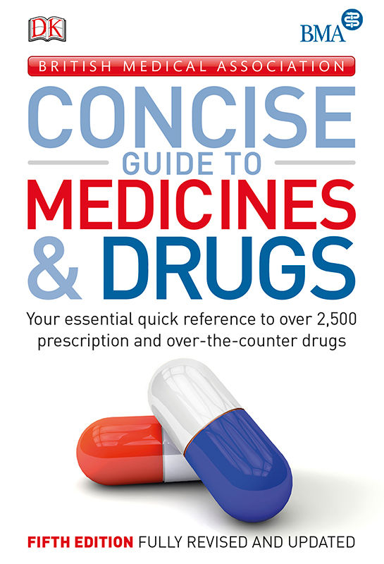 The BMA Concise Guide to Medicines and Drugs ebook cover