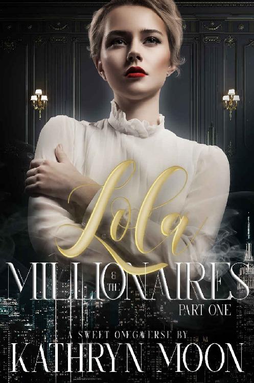 Lola & the Millionaires: Part One ebook cover