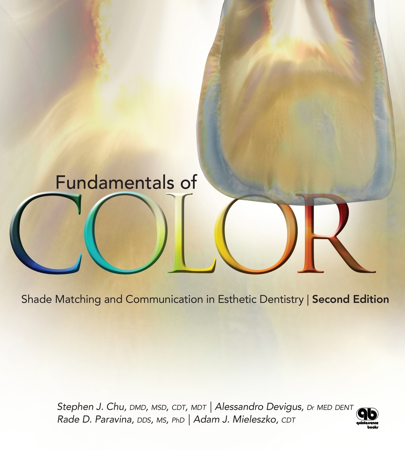 Fundamentals of Color: Shade Matching and Communication in Esthetic Dentistry, Second Edition ebook cover