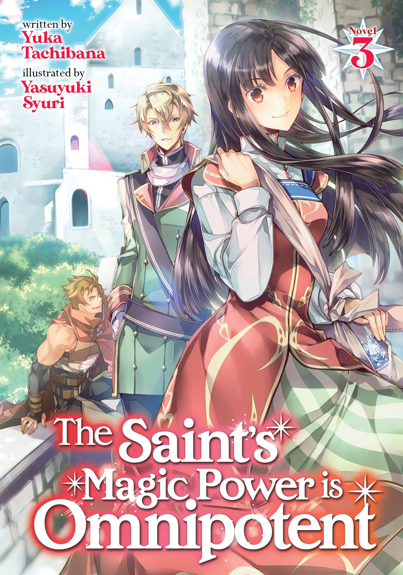 The Saint&acirc;&euro;&trade;s Magic Power is Omnipotent Vol. 3 ebook cover
