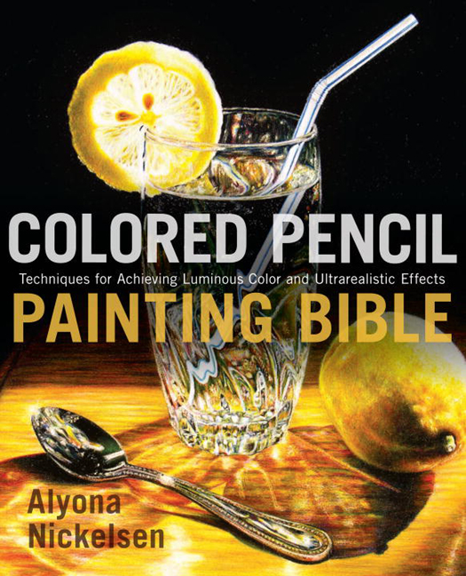 Colored Pencil Painting Bible ebook cover