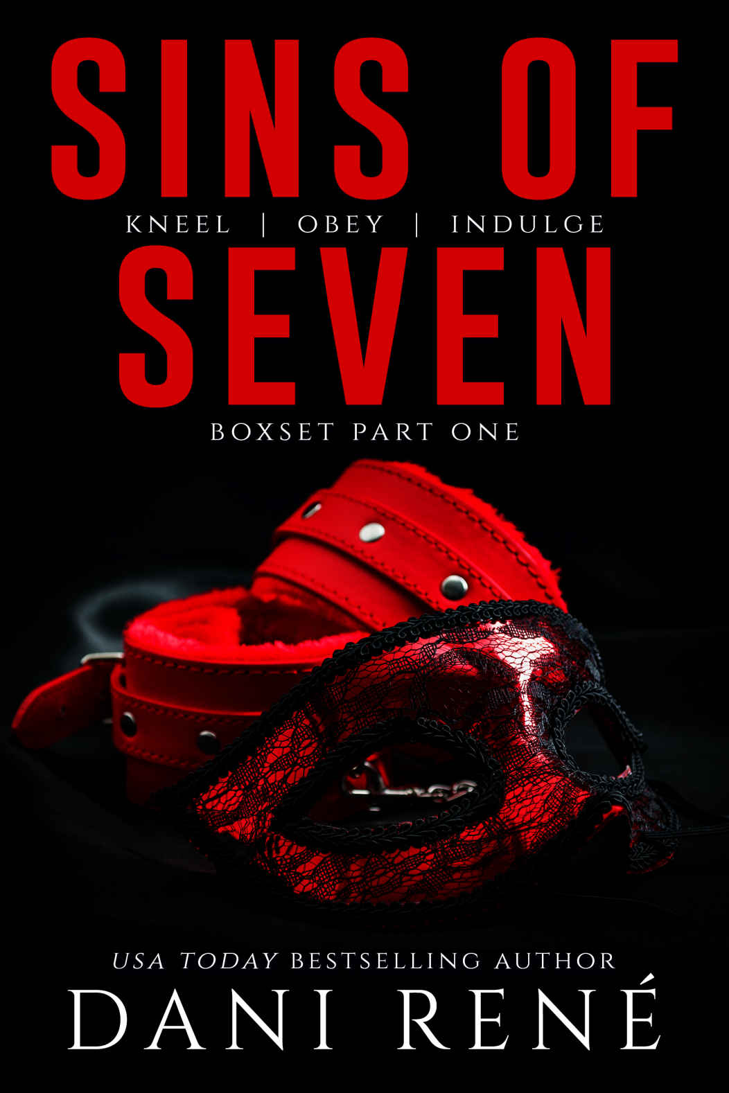 Sins of Seven Boxset: Part One: Kneel, Obey, Indulge ebook cover