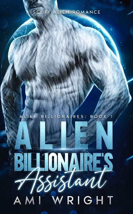 Alien Billionaire's Assistant: A Sci-Fi Alien Romance (Alien Billionaires Book 1) ebook cover