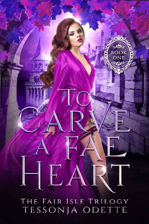To Carve a Fae Heart (The Fair Isle Trilogy Book 1) ebook cover