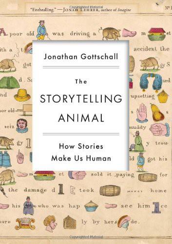The Storytelling Animal: How Stories Make Us Human ebook cover