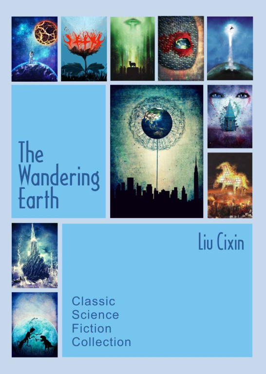 The Wandering Earth: Classic Science Fiction Collection ebook cover