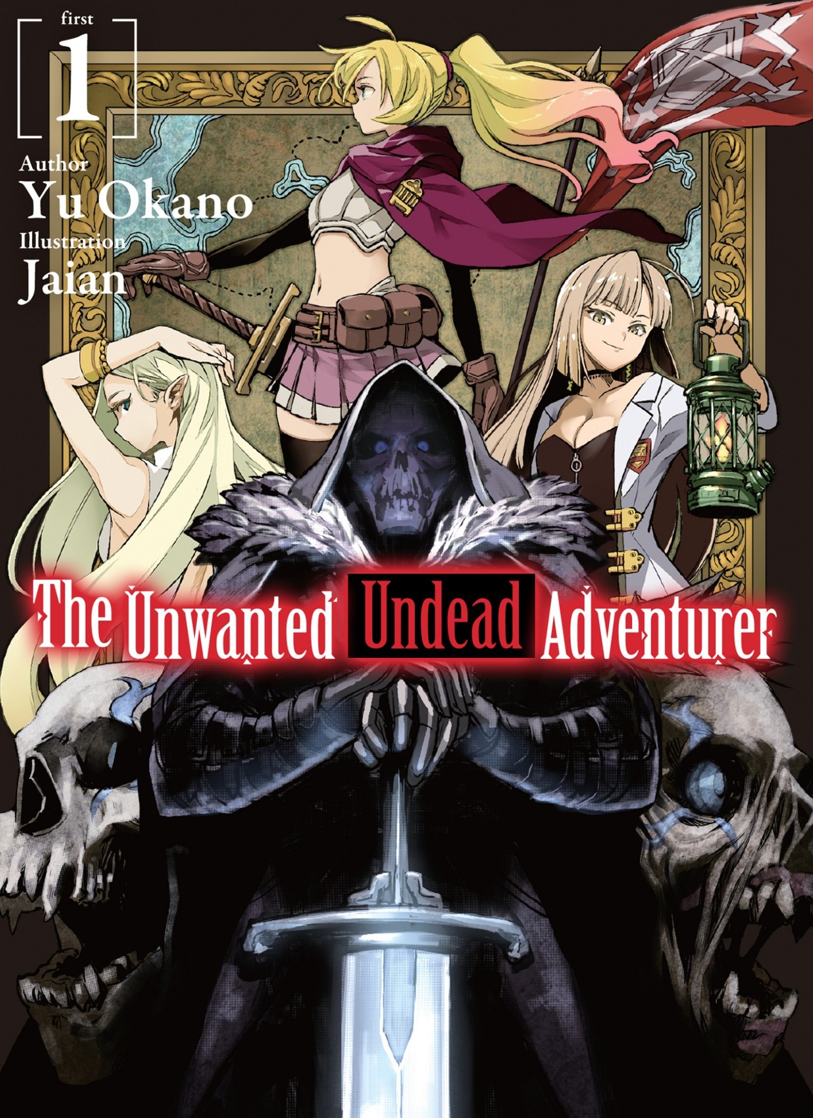 The Unwanted Undead Adventurer, Vol. 01 ebook cover