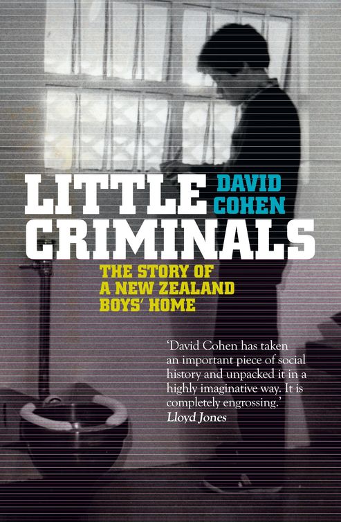 Little Criminals: The Story of a New Zealand Boys' Home ebook cover
