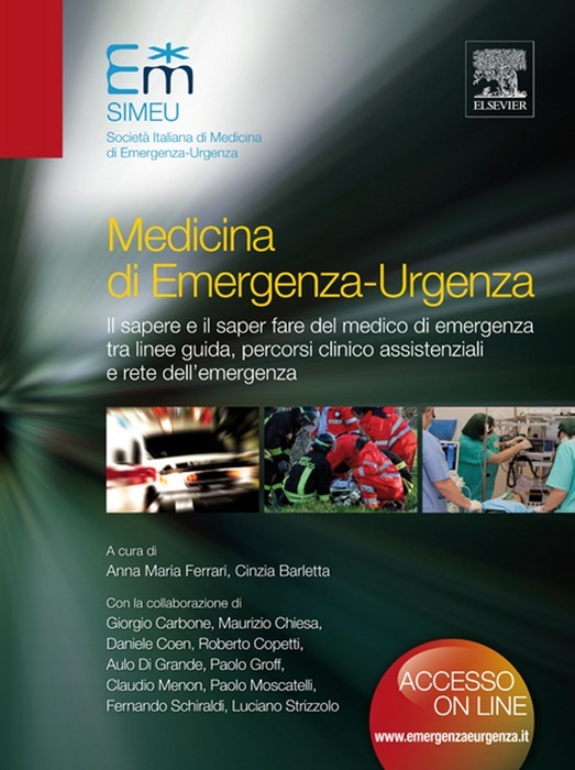 Medicina di emergenza-urgenza: Il sapere e il saper fare del medico di emergenza tra linee-guida, percorsi clinico assistenziali e rete dell'emergenza (Italian Edition) ebook cover