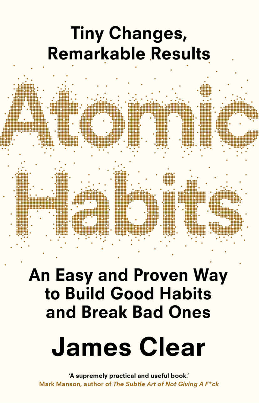 Atomic Habits: An Easy and Proven Way to Build Good Habits and Break Bad Ones ebook cover