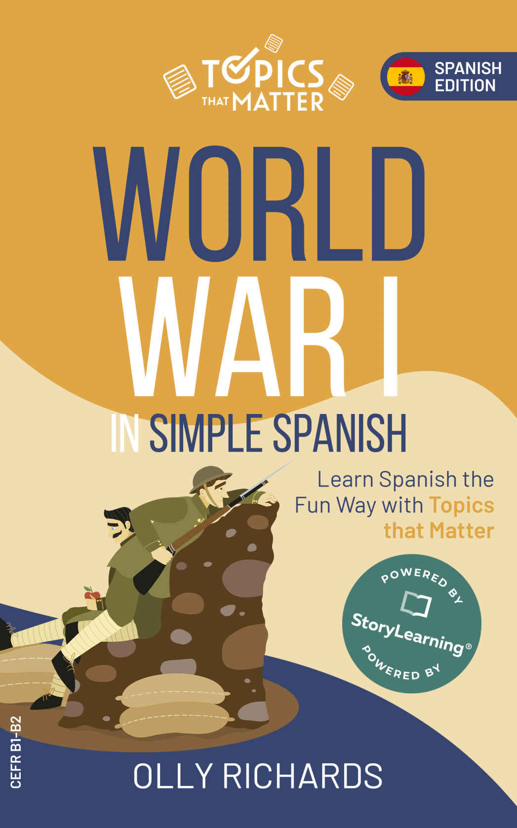 World War I in Simple Spanish: Learn Spanish the Fun Way With Topics that Matter ebook cover