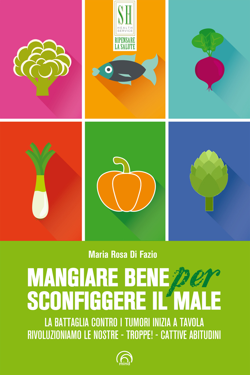 Mangiare bene per sconfiggere il male ebook cover
