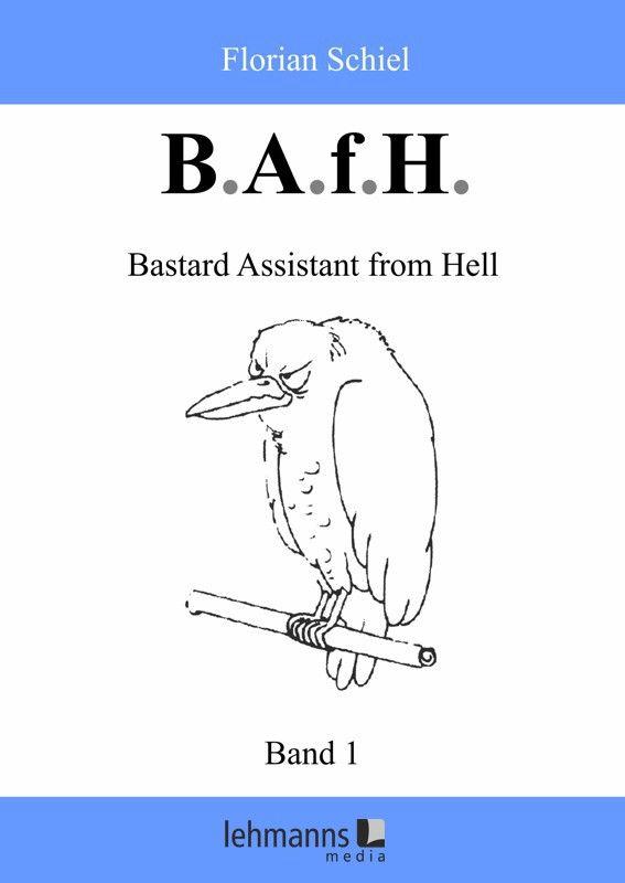 B.A.f.H.01: Bastard Assistant from Hell ebook cover